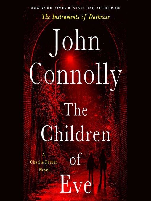 Title details for The Children of Eve by John Connolly - Wait list